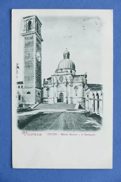 Cartolina Vicenza - Dintorni - Monte Berico - Il Santuario - 1904