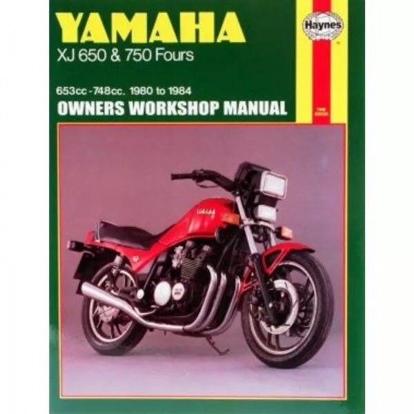 Yamaha Motorrad XJ 650 und 750 Fours (1980-1984) workshop manual Haynes