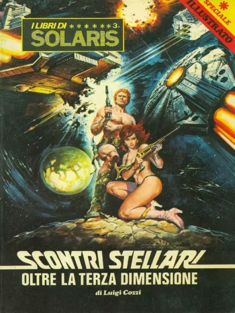I Libri Di Solaris 3. Scontri Stellari. Oltre La Terza Dimensione  Cozzi Luigi