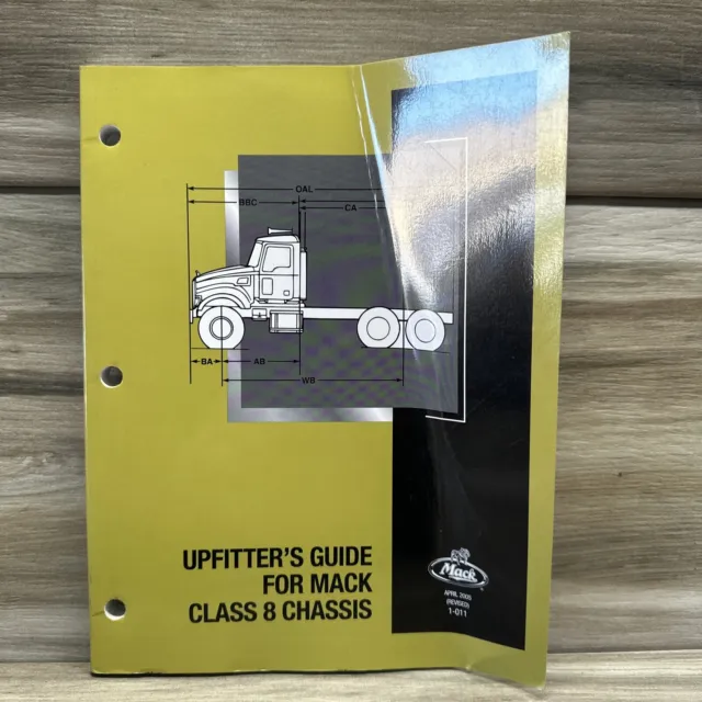 Mack Semi Truck Upfitters Guide For Class 8 Chassis Service Repair Manual 1-011