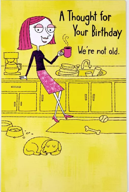 "Not OLD, just YOUNG for a LONG Time" Comic American Greetings Birthday Card
