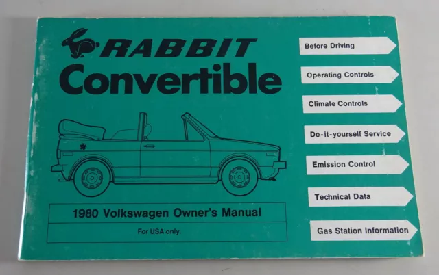 Owner ´S Manual VW Rabbit Convertible / Golf 1 / I Cabriolet Modèle US From 1980