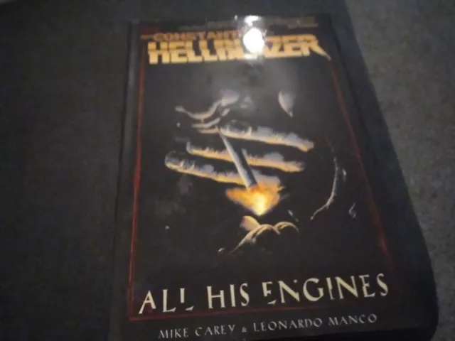 Hellblazer All His Engines by M. J. Carey, Leonardo Manco (Hardback, 2006)