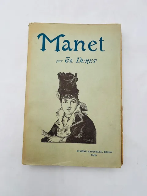 Manet par Th. DURET. Premiere Edition. 1906