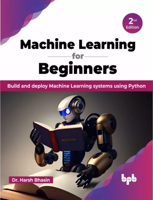 Machine Learning for Beginners - 2nd Edition - Free Tracked Delivery