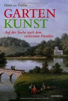 GARTEN KUNST AUF der Suche nach dem verlorenen Parad... Livre état