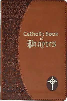 Catholic Book of Prayers: Popular Catholic Prayers Arranged for E 9780899429236