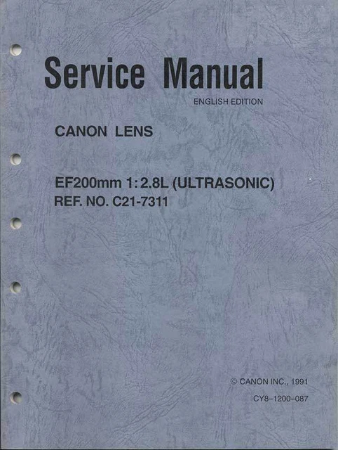 FABRICANTE DE EQUIPOS ORIGINALES Canon EF 200 mm F2,8 L ultrasónico original servicio de fábrica manual de reparación