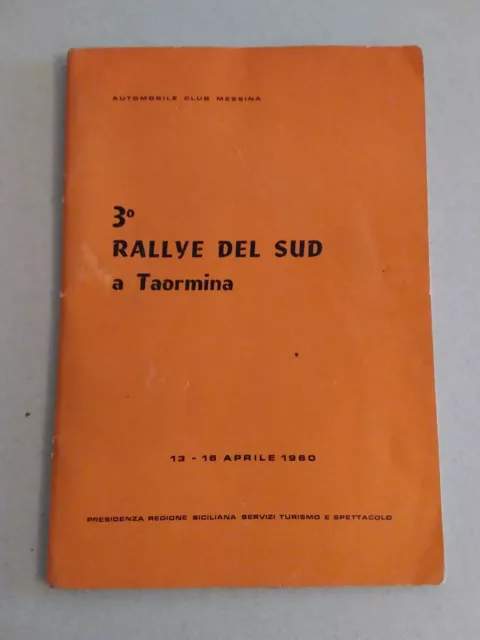 3° Rallye Del Sud A Taormina  13-18 Aprile 1960 Percorso Commentato