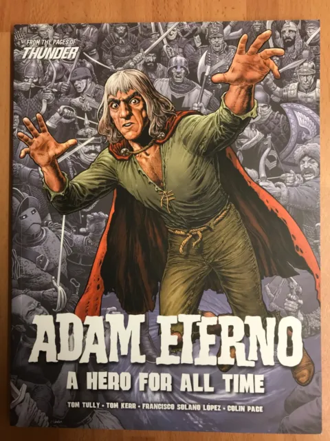 Adam Eterno A Hero For All Time From Thunder (Paperback 2021) Rebellion Free P&P