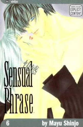 Sensual Phrase (Kaikan Phrase) Vol.6 - Paperback By Shinjo, Mayu - GOOD