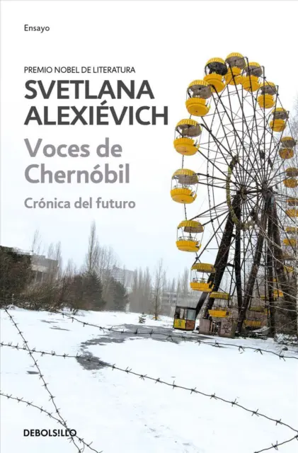 Voces de Chernobil / Voices from Chernobyl by Svetlana Alexievich (Spanish) Pape