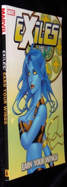 Exiles Earn your Wings Vol 8 Marvel Comics Softcover Graphic Novel New Paperback