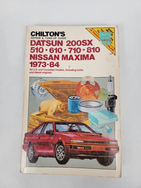 Chilton Datsun 200SX Nissan Maxima 1973-1984 Repair Service Manual Book