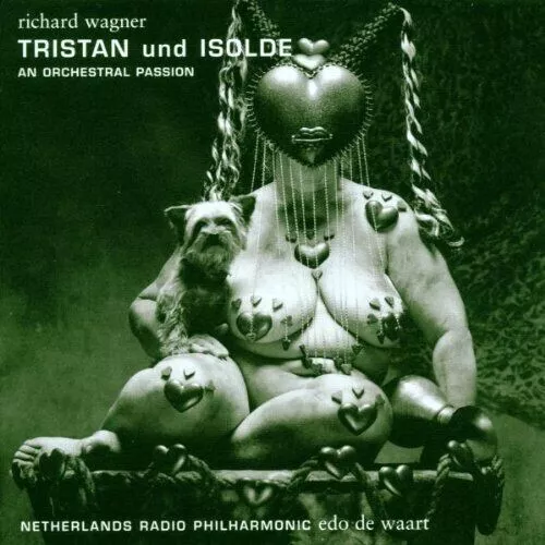 NEW Richard Wagner (1813-1883) Tristan und Isolde An Orchestral Passion RARE