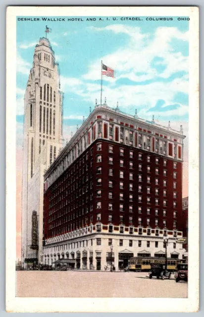 Columbus, Ohio OH - Deshler-Wallick Hotel & A.I.U. Citadel - Vintage Postcard
