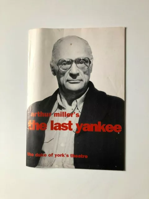 Arthur Miller ; The Last Yankee ; 1993 Theatre Programme ; The Duke Of York Thea