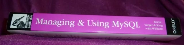 Managing and Using MySQL by George Reese, Randy Jay Yarger, Hugh E. Williams and 2