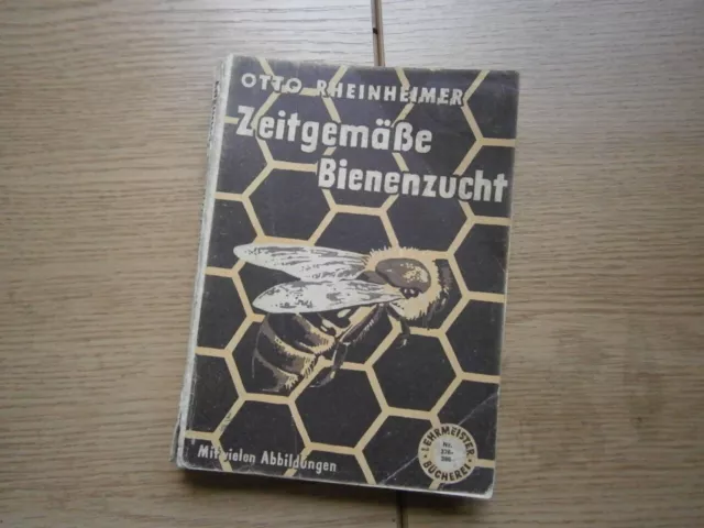 Otto Rheinheimer "Zeitgemäße Bienenzucht" antikes Imker Fachbuch, DDR, 1952