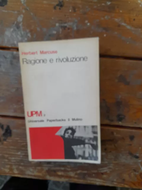 Herbert Marcuse Ragione e rivoluzione