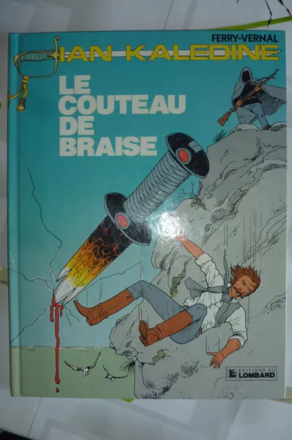 BD ian kaledine n°6 le couteau de braise EO 1987 TBE ferry vernal