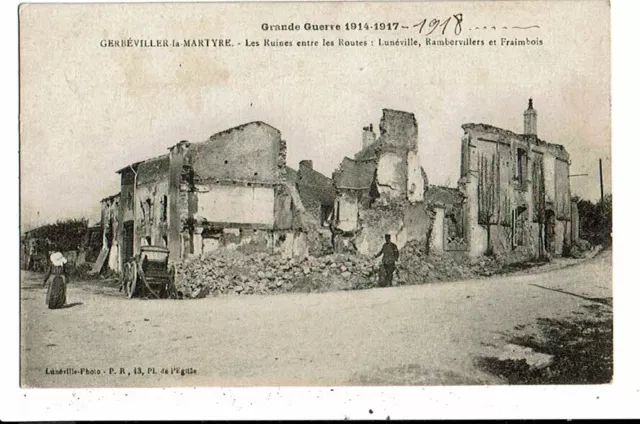 CPA-Carte Postale-FRANCE-Gerbéviller la Martyre Ruines entre  les routes Lunévil