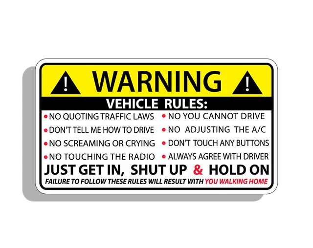 VEHICLE STICKER SAFETY Warning Rule Window Graphic Bumper Visor Car