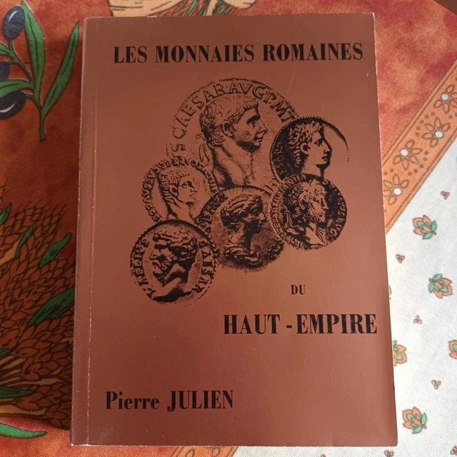 Monnaies Romaines Par Schmitt & Prieur - Livre 2004 Sur L'art Et La Culture Romaine