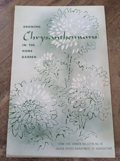 U S Dept of AG Bulletin # 65 Growing Chrysanthemums 1964