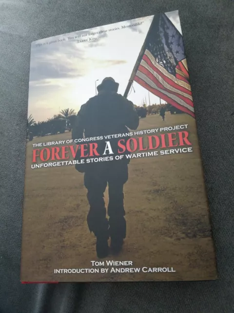 Forever A Soldier Unforgettable Stories of Wartime Service