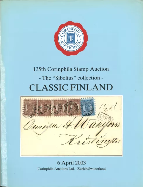 Corinphila-Auktion n. 135 (2003): Classic Finland. La collezione ""Sibelius