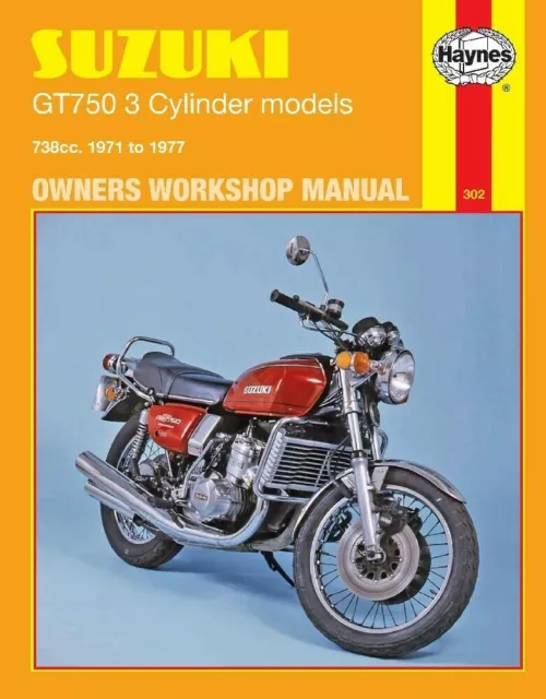 HAYNES 302 SERVICE REPAIR MANUAL Suzuki GT750 1971-1977 GT 750 J, K, L, M, A