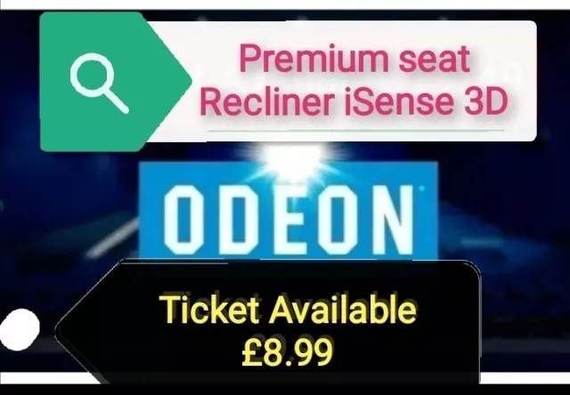 Odeon cinema ticket £8.99 Each Recliner, Premium seat, iSense,3D 99p No Reserve❤ Odeon cinema ticket £8.99 Each Recliner, Premium seat, iSense,3D 99p No Reserve❤
