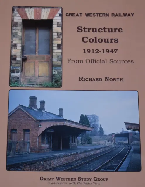 GWR STRUCTURE COLOURS Great Western Railway History Steam Rail Stations 1912-47