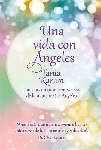 Una Vida Con Ángeles / Life with Angels by Karam, Tania