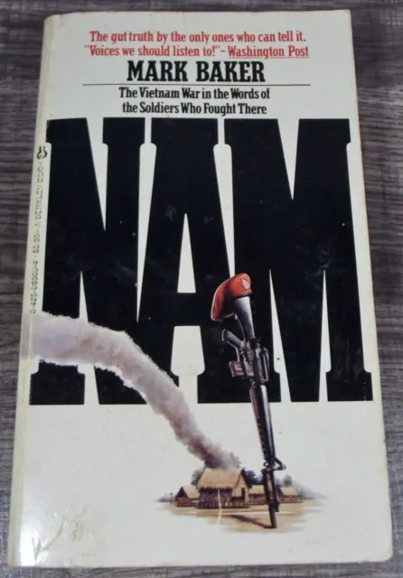 Nam: The Vietnam War in the Words of the Soldiers by Mark Baker - Vtg 1983 Book