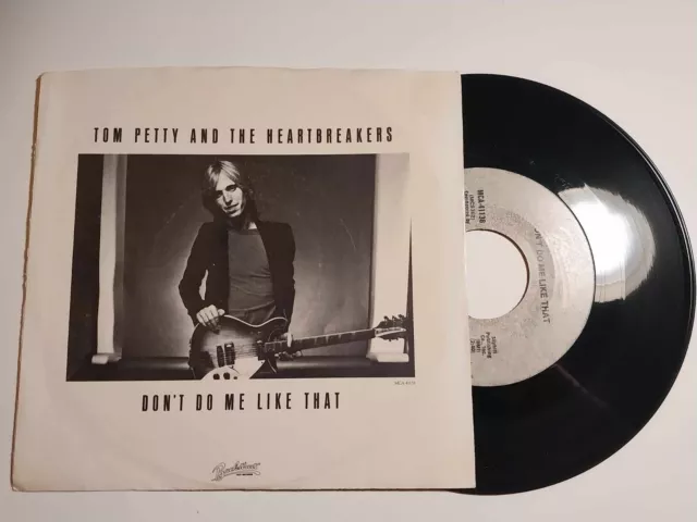 Tom Petty And The Heartbreakers - Don't Do me Like That Vinyl 7 45 RPM