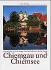 Chiemgau und Chiemsee. Eine Bildreise | Buch | Zustand sehr gut