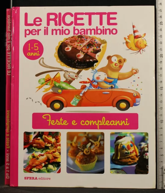 Le Ricette Per Il Mio Bambino. Aa.vv. Sfera.