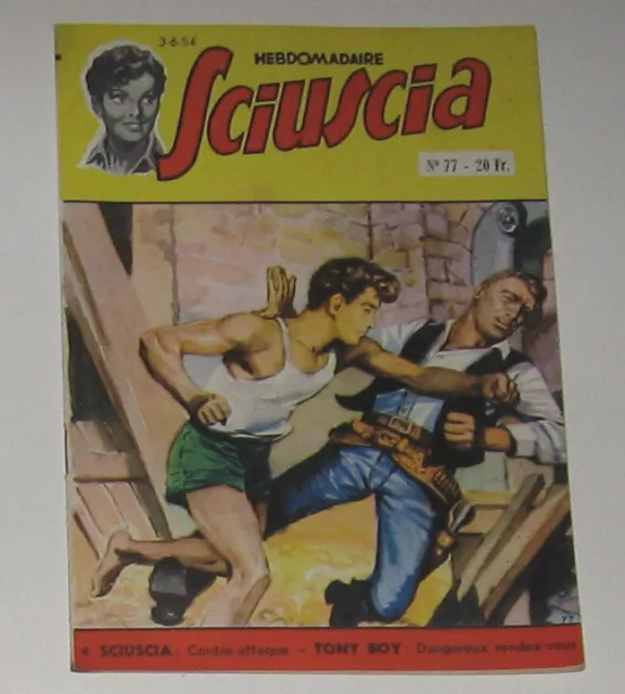 Sciuscia N° 77 Juin 1954 Ttbe Sage (Sagedition) Tony Boy