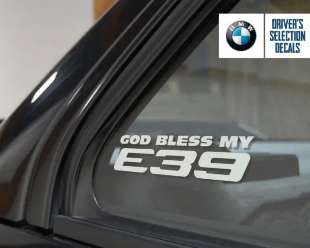 God Bless my BMW E39 window sticker decals graphic