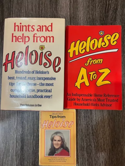 Heloise From A To Z/ Hints and Help From ( 2 Books in One)/ Tips From Heloise 