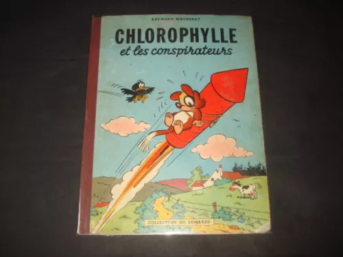 R. Macherot Chlorophylle Et Les Conspirateurs Eo 1956