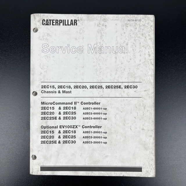 CATERPILLAR CAT SERVICE Manual Chassis & Mast 2EC15 18 20 25 25E 30 EUR ...