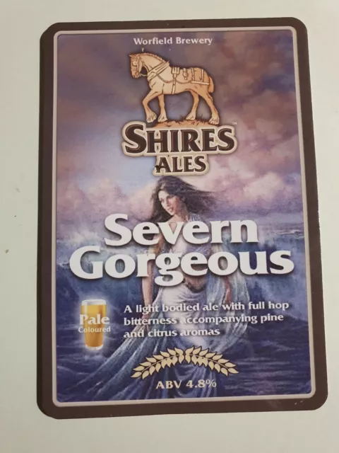 Beer pump clip badge SHIRES brewery SEVERN GORGEOUS real ale CLOSED Shropshire