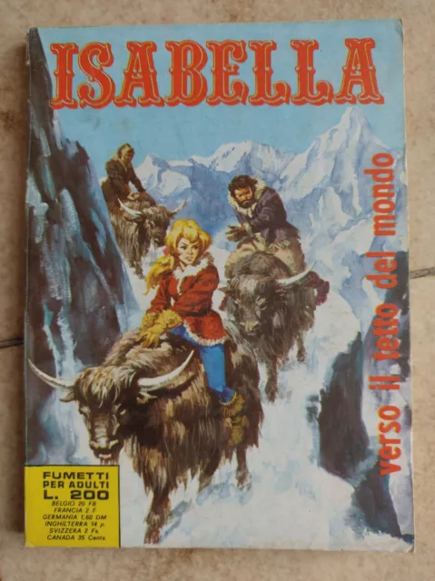 Fumetto ISABELLA n. 153 - Verso il tetto del mondo -Ed. EP - 1972