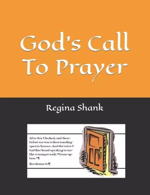 God's Call To Prayer by Regina Shank Paperback Book