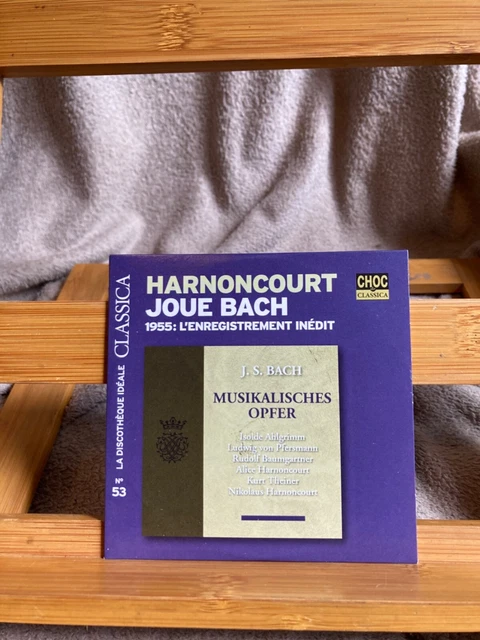 LA DISCOTHÈQUE IDÉALE Classica n°53 Harnoncourt joue Bach Offrande ...