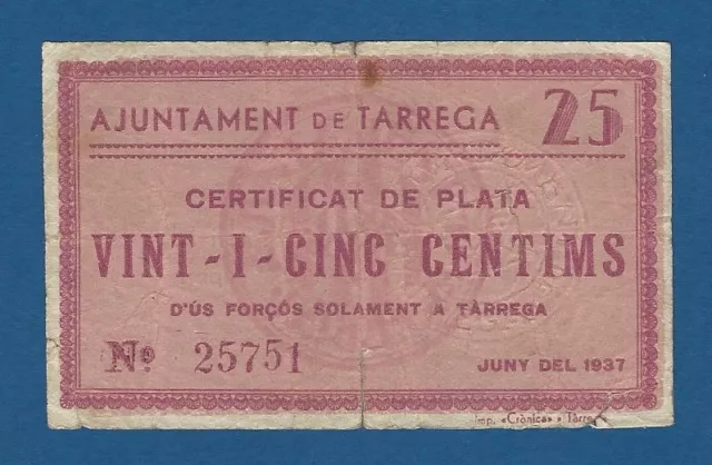 Ajuntament De Tarrega -- 25 Centimos ( 1937 ) -- Bc- -- 2 ª Emision -- Sin Serie