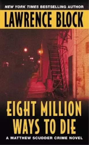 Lawrence Block Eight Million Ways to Die (Poche)